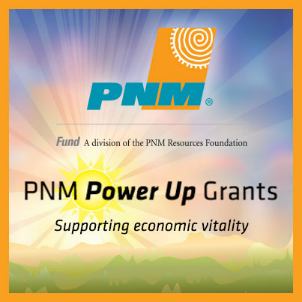 PNM Power Up Grants Supporting Economic Vitality PNM Power Up Grants Supporting Economic Vitality