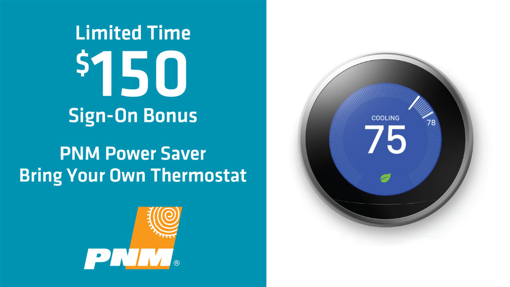 Enroll your Nest thermostat in Power Saver between October 1st and November 30th to receive a limited-time promotion